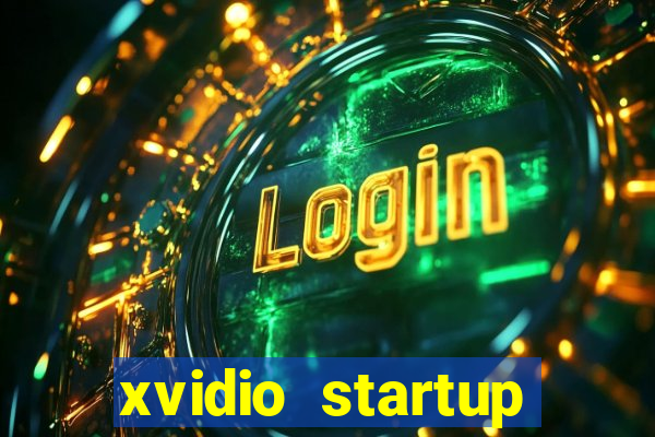 xvidio startup brasil 2024